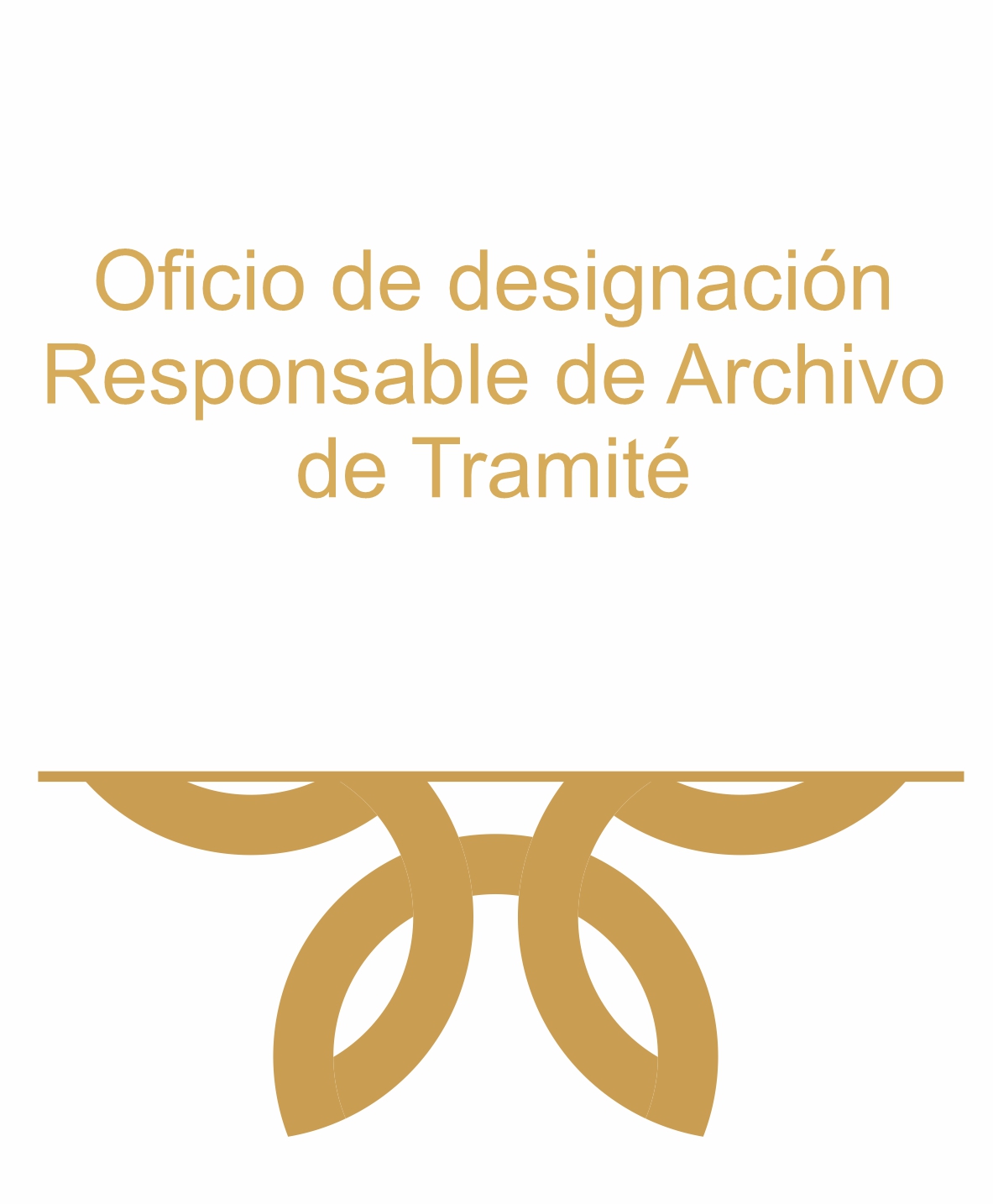 Oficio de Designación Responsable de Archivo de Trámite